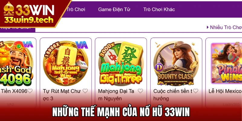 Điểm nổi bật tại sảnh nổ hũ 33WIN
