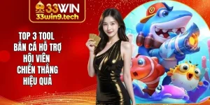 3 Tool Bắn Cá Phổ Biến Cùng Lưu Ý Khi Hội Viên Sử Dụng